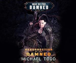 Bild des Verkufers fr Resurrection of the Damned: A Supernatural Action Adventure Opera (War of the Damned, 1) zum Verkauf von WeBuyBooks
