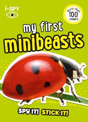 Seller image for I-Spy My First Minibeasts for sale by GreatBookPricesUK