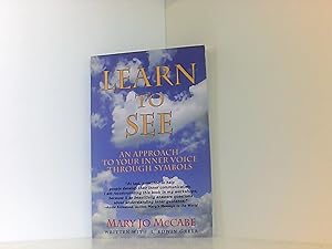 Immagine del venditore per Learn to See: An Approach to Your Inner Voice Through Symbols venduto da Book Broker