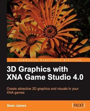 Bild des Verkufers fr 3D Graphics with XNA Game Studio 4.0 zum Verkauf von WeBuyBooks