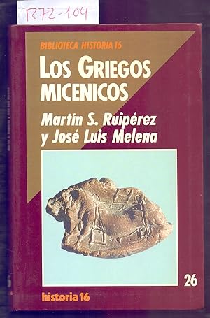 Seller image for LOS GRIEGOS MICENICOS for sale by Libreria 7 Soles
