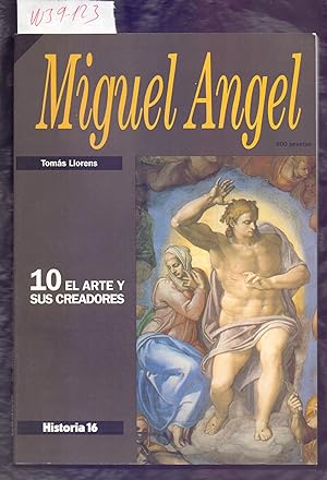 Imagen del vendedor de MIGUEL ANGEL (10, EL ARTE Y SUS CREADORES) a la venta por Libreria 7 Soles