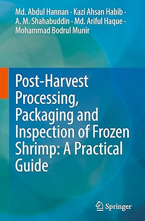 Bild des Verkufers fr Post-Harvest Processing, Packaging and Inspection of Frozen Shrimp: A Practical Guide zum Verkauf von moluna