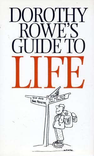 Seller image for Dorothy Rowes Guide to Life for sale by WeBuyBooks