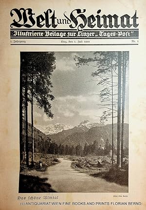 Welt und Heimat : illustrierte Beilage zur Linzer ?Tages-Post" 1. Jahrgang 1933