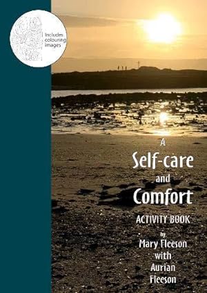 Bild des Verkufers fr A Self-care and Comfort Activity Book zum Verkauf von WeBuyBooks