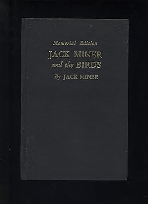 Seller image for Jack Miner and the Birds and Some Things i Know about Nature for sale by Calluna Books