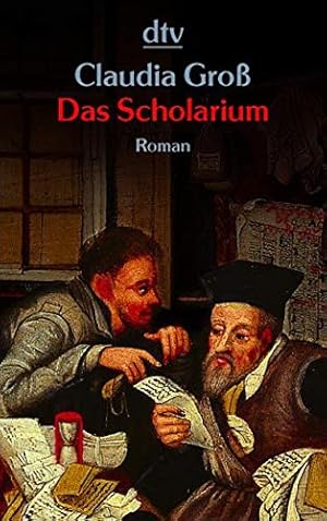 Seller image for Das Scholarium: Roman for sale by Gabis Bcherlager