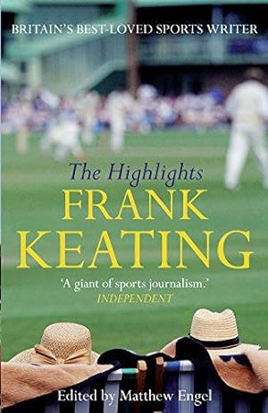 Imagen del vendedor de The Highlights: The Best of Frank Keating a la venta por WeBuyBooks