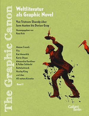 The Graphic Canon. Band 2 Von "Tristram Shandy" über Jane Austen bis "Dorian Gray"