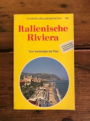 Italienische Riviera: Von Ventimiglia bis Pisa