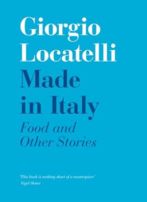 Image du vendeur pour Made in Italy : Food and Stories mis en vente par GreatBookPrices
