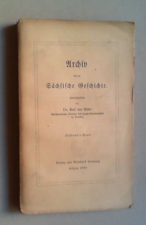 Bild des Verkufers fr Archiv fr die Schsische Geschichte. Bd. VII. zum Verkauf von Antiquariat Sander