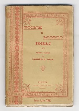 Imagen del vendedor de Idillj. Tradotti e annotati da Iacopo D'Oria. a la venta por Libreria Oreste Gozzini snc
