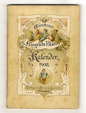 Münchener Fliegende Blätter. Kalender für 1908. XXIV [ma XXV] Jahrgang.