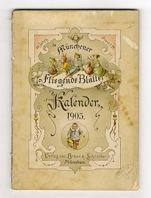 Münchener Fliegende Blätter. Kalender für 1905. XXII Jahrgang.