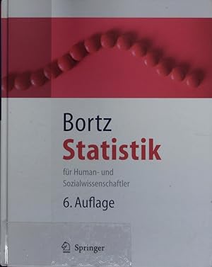 Bild des Verkufers fr Statistik fr Human- und Sozialwissenschaftler. Mit 242 Tabellen. zum Verkauf von Antiquariat Bookfarm