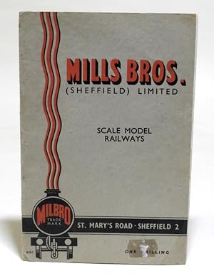 Bild des Verkufers fr Mills Brothers. (Sheffield) Limited. Scale Model Railways. Model Railways and Commercial Model Builders. Catalogue of British Made Scale Model Railway Equipment. September 51. zum Verkauf von Antiquariat Dr. Lorenz Kristen