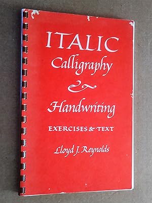 Italic Calligraphy and Handwriting: Exercises and Text
