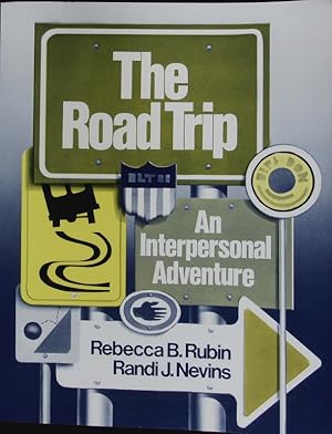 Bild des Verkufers fr The Road Trip. An Interpersonal Adventure. zum Verkauf von Antiquariat Bookfarm