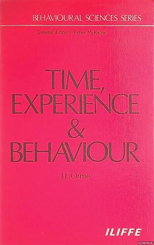 Seller image for Time, Experience and Behavior for sale by Klondyke