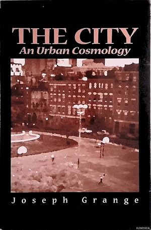 Bild des Verkufers fr The City: An Urban Cosmology zum Verkauf von Klondyke