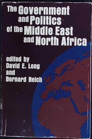 Bild des Verkufers fr The Government and politics of the Middle East and North Africa. zum Verkauf von Antiquariat Bookfarm