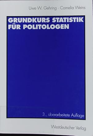 Seller image for Grundkurs Statistik fr Politologen. for sale by Antiquariat Bookfarm