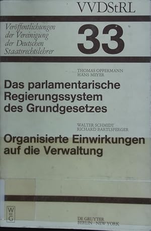 Seller image for Das parlamentarische Regierungssystem des Grundgesetzes. Anlage, Erfahrungen, Zukunftseignung. for sale by Antiquariat Bookfarm