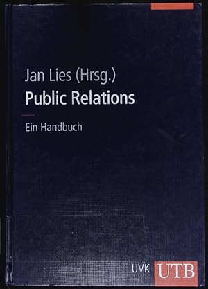 Bild des Verkufers fr Public Relations. Ein Handbuch. zum Verkauf von Antiquariat Bookfarm