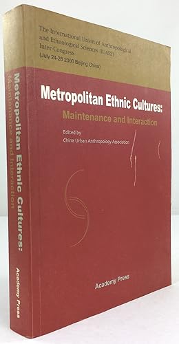Metropolitan Ethnic Cultures: Maintenance and Interaction.