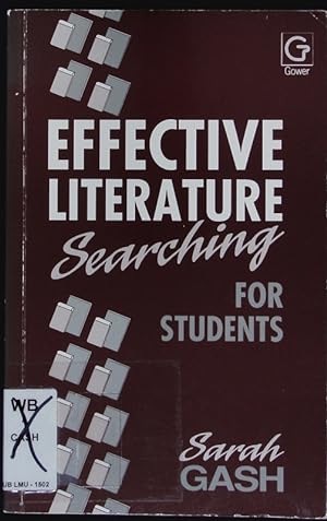Bild des Verkufers fr Effective literature searching for students. zum Verkauf von Antiquariat Bookfarm