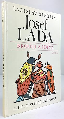Josef Lada. Brouci a Hmyz. Ladovy Veselé Ucebnice.
