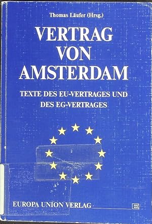 Seller image for Vertrag von Amsterdam. Texte des EU-Vertrages und des EG-Vertrages. for sale by Antiquariat Bookfarm