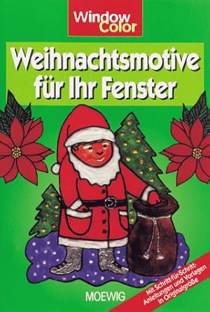 Seller image for Window Color. Weihnachtsmotive fr Ihr Fenster for sale by Modernes Antiquariat an der Kyll