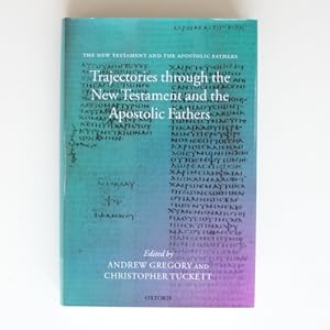 Seller image for Trajectories through the New Testament and the Apostolic Fathers for sale by Fireside Bookshop