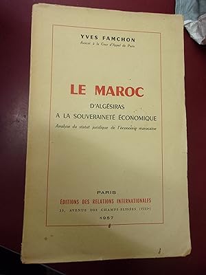 Le Maroc d'Algésiras à la souveraineté économique - Analyse du statut juridique de l'économie mar...