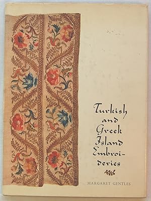 Seller image for Turkish and Greek Island Embroideries from the Burton Yost Berry Collection in the Art Institute of Chicago for sale by Kazoo Books LLC