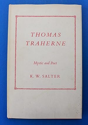 Thomas Traherne: Mystic and Poet