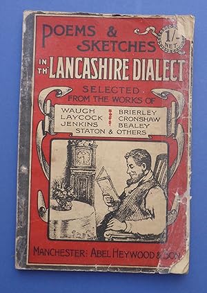 Poems & Sketches in th' Lancashire Dialect - Selected from the Works of Waugh, Laycock, Jenkins, ...