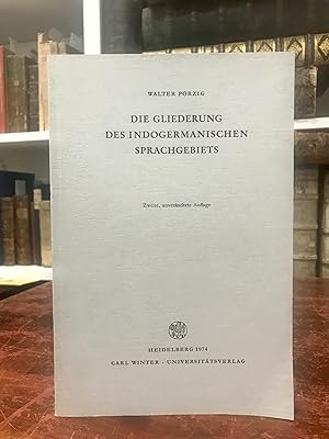 Bild des Verkufers fr Die Gliederung des indogermanischen Sprachgebiets. zum Verkauf von Antiquariat Seibold