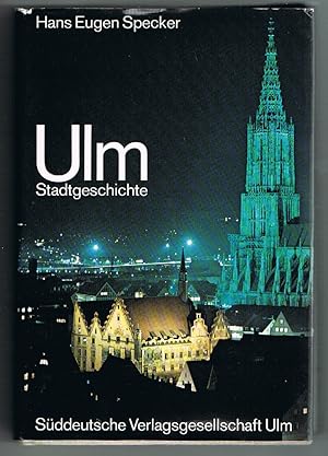 Bild des Verkufers fr Ulm Stadtgeschichte zum Verkauf von Rieger Versandantiquariat