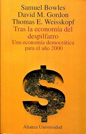 Imagen del vendedor de Tras la economa del despilfarro. Una economa democrtica para el ao 2000 a la venta por Rincn de Lectura