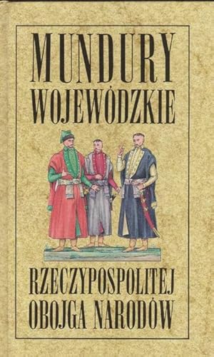 Mundury Wojewódzkie.