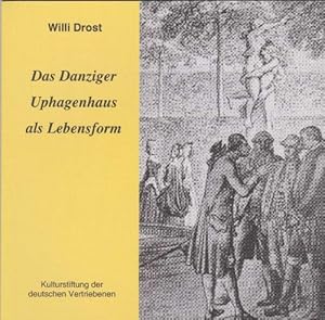 Image du vendeur pour Das Danziger Uphagenhaus als Lebensform. Gdanski Dom Uphagena jako forma zycia. mis en vente par La Librera, Iberoamerikan. Buchhandlung