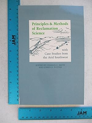 Bild des Verkufers fr Principles methods of reclamation science: With case studies from the arid Southwest zum Verkauf von Coas Books