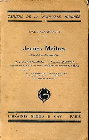 Bild des Verkufers fr Jeunes maitres Etats d'me d'aujourd'hui Collection cahiers de la nouvelle journe N7 zum Verkauf von Le-Livre