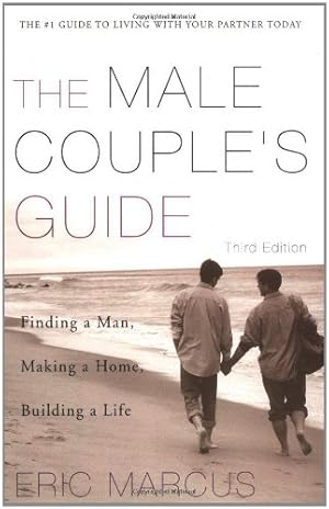 Seller image for Male Couple's Guide: Finding a Man, Making a Home, Building a Life by Marcus, Eric [Paperback ] for sale by booksXpress