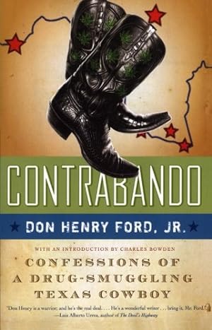 Seller image for Contrabando: Confessions of a Drug-Smuggling Texas Cowboy by Don Henry Ford Jr. [Paperback ] for sale by booksXpress