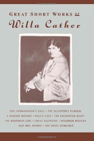 Bild des Verkufers fr Great Short Works of Willa Cather by Cather, Willa, Miller, Robert K. [Paperback ] zum Verkauf von booksXpress